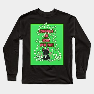 CONGRATS PUP2! Long Sleeve T-Shirt